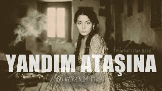 Yandım Ataşına Su Verenim Yok Çileli Türkü Anatolian Rock 2026