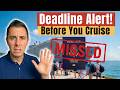 The Biggest Cruise Mistakes Happen Before You Even Board (Don't Skip These Deadlines)