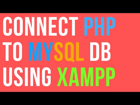 How to Connect PHP to MySQL Database using XAMPP