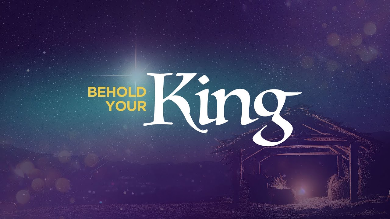 Our Response to the King (Matthew 2:1-12) - December 14, 2025