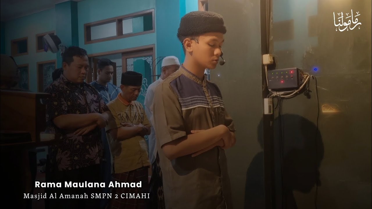 RAMA MAULANA AHMAD | TARAWIH 02 RAMADHAN 1447 H | MASJID AL AMANAH SMPN 2 CIMAHI
