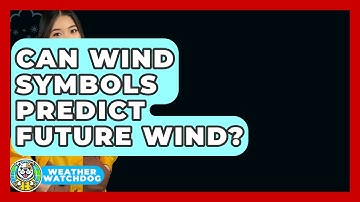 Can Wind Symbols Predict Future Wind? - Weather Watchdog