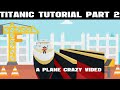 Titanic Tutorial Part 2