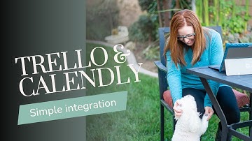 How to INTEGRATE Calendly with Trello 📆