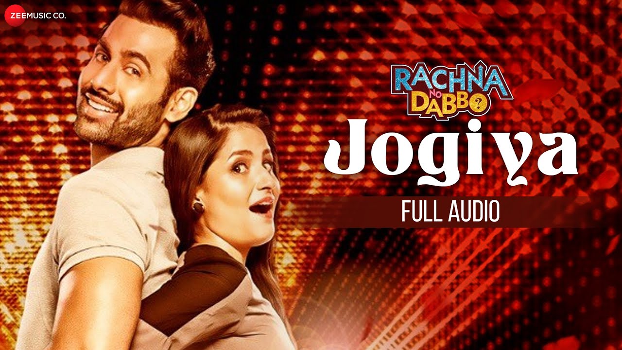 Jogiya   Full Audio  Rachna No Dabbo  Freddy Daruwala  Shalini Pandey  Aishwarya  Tushar Joshi