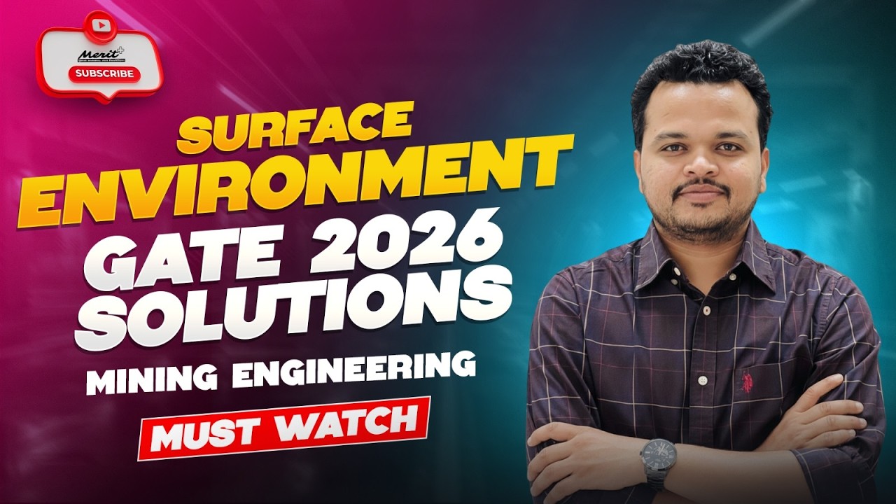 Surface Environment GATE Mining 2026 Video Solutions | Meritplus - YouTube