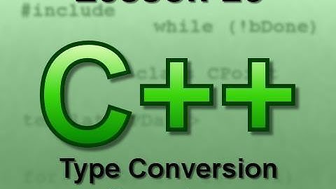 C++ Console Lesson 25: Type Conversion Operators