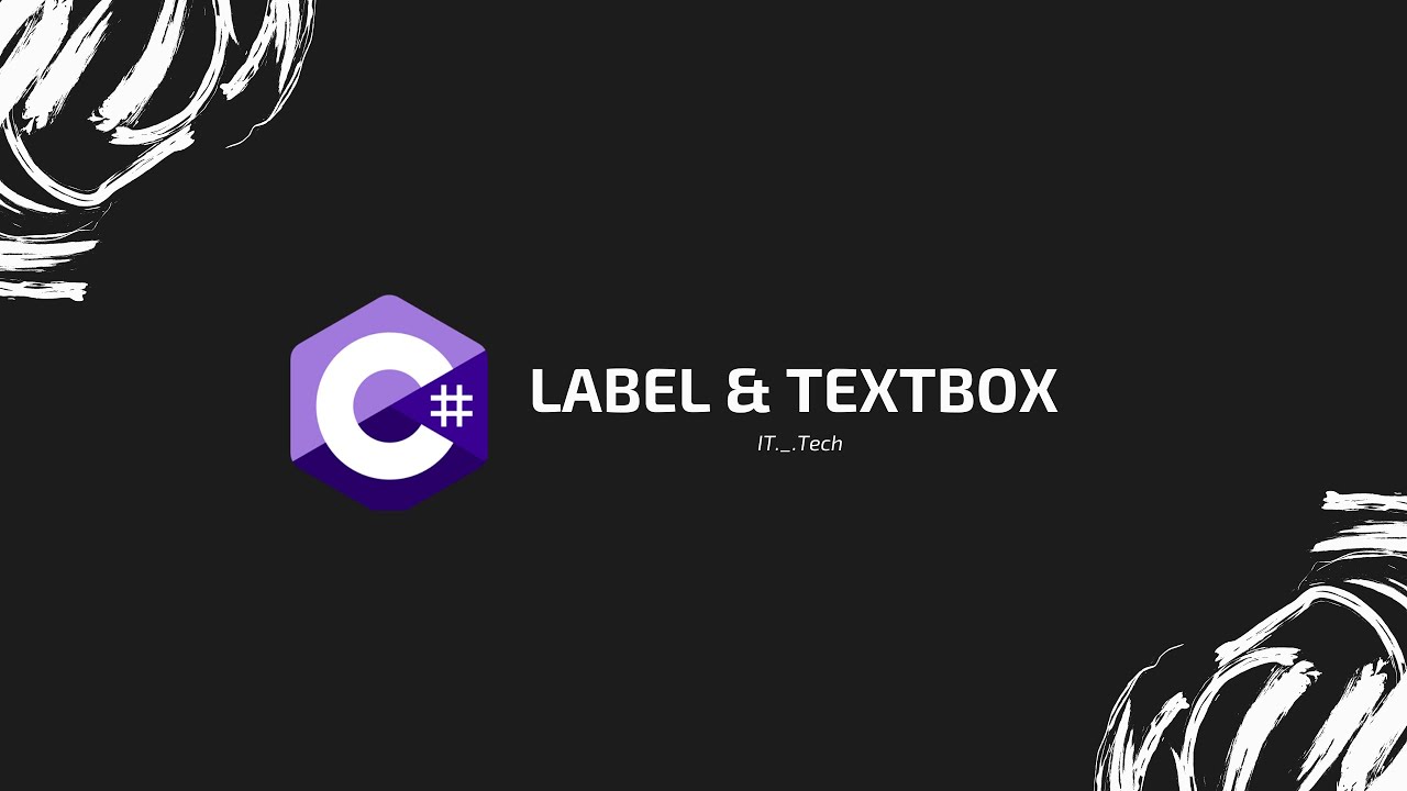 2-C# Form Application (Label & TextBox ). - YouTube