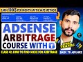 AdSense & Adx Arbitrage Full Course with Facebook Ads | What's The BEST Niche for ADSense Arbitrage