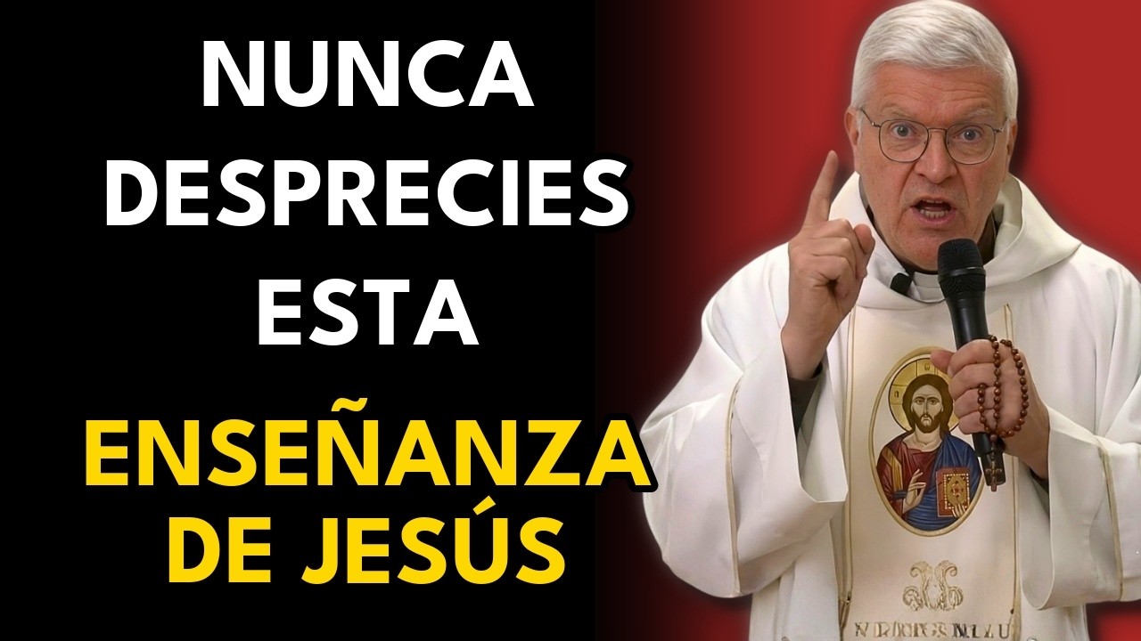 Padre Jorge Zarrada advierte: Esta enseñanza de Jesús es ignorada y tiene consecuencias.