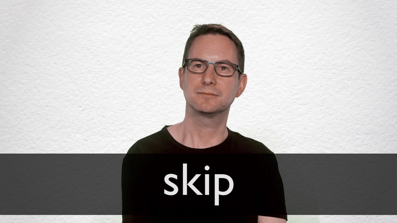 How To Pronounce SKIP In British English YouTube
