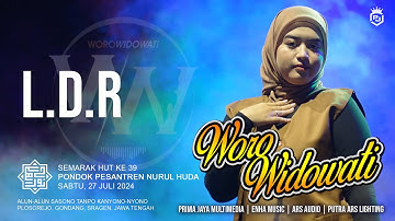 LDR - Langgeng Dayaning Rasa - WORO WIDOWATI | Semarak HUT Ponpes NURUL HUDA Ke 39
