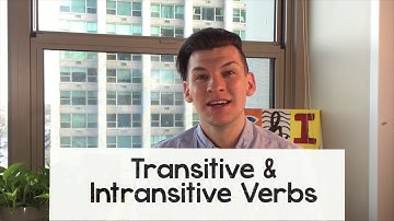 Transitive and Intransitive Verbs