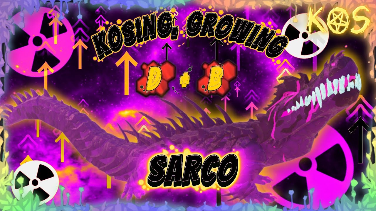 Sarco D+B | kos, growing 5 stage | Creatures of Sonaria