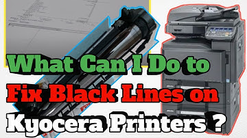 How to Fix black lines problem on Kyocera TASKalfa 3500i,4500i,4501i,5501i Printers