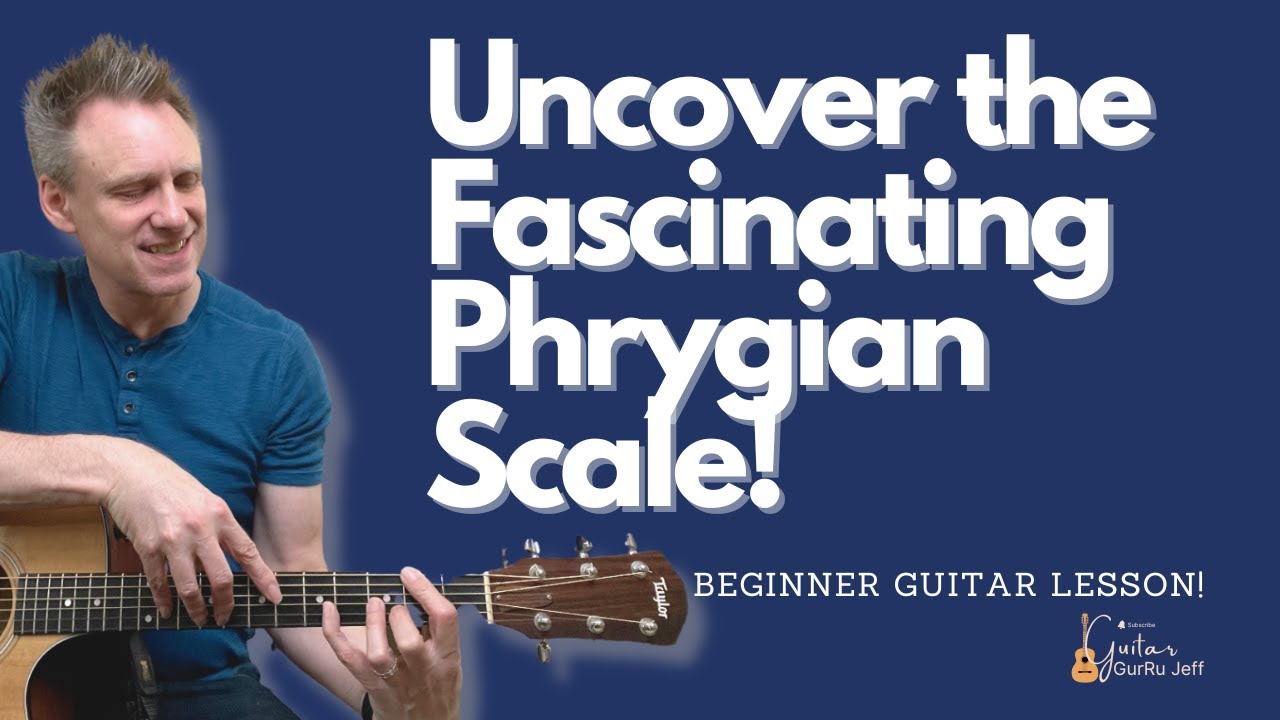 Unlock The BEST Guitar Mode - Phrygian Tutorial For Beginners! - YouTube