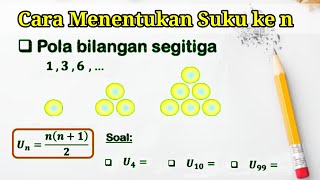 cara menentukan suku ke n barisan aritmatika || pola bilangan segitiga ||