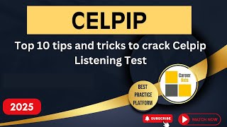 Top 10 Tips and Tricks to Crack CELPIP Listening Test