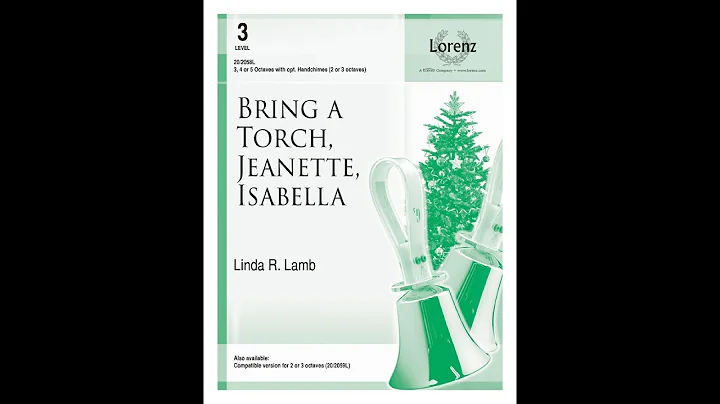 Bring a Torch, Jeanette, Isabella (3-5 Octave) - L...