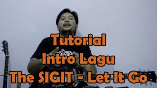 Belajar Intro Lagu The SIGIT l Let It Go
