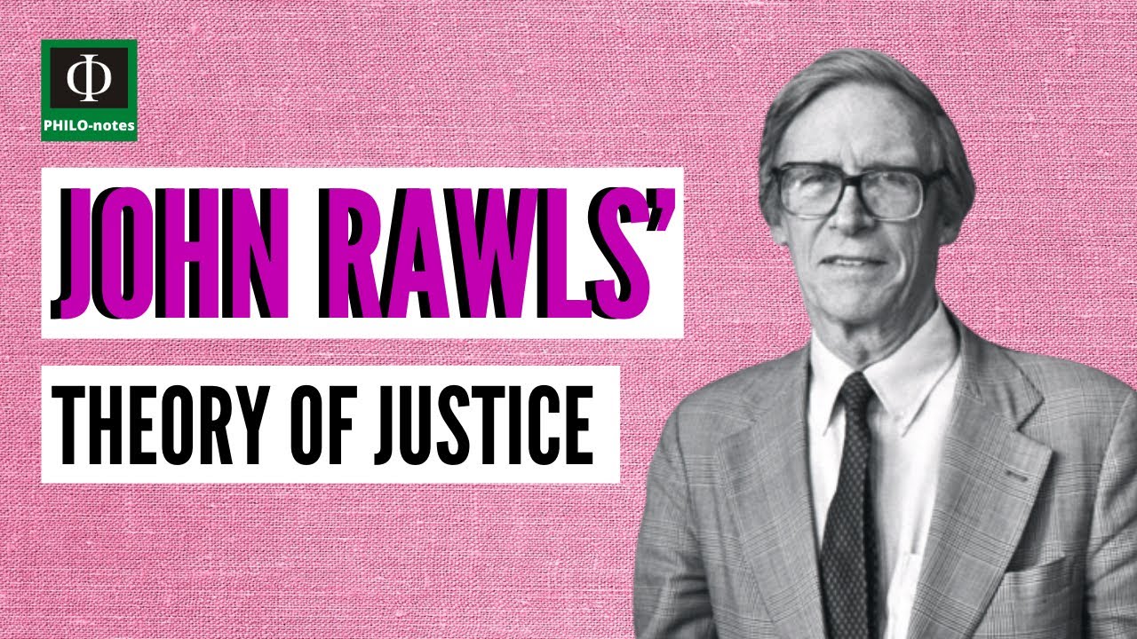 Justice And Injustice In John Rawls A Theory Of Justice