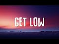 O side mafia x brgr  get low lyrics