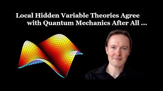 Local Hidden Variable Theories Agree with Quantum Mechanics After All...