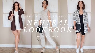 HOW TO STYLE NEUTRAL COLOURS | LOOKBOOK