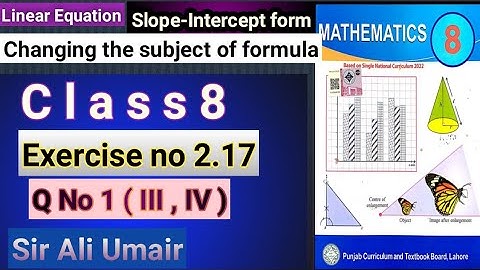 Class 8th Maths New Book Unit 2 Exercise no 2.17 Q.No 1 (III,IV) Slope-Intercept form -SNC PCTBMaths