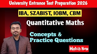 Quantitative Maths | SZABIST, IOBM, CBM, IBA entry test preparation