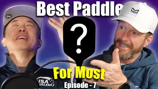 Johnkew Podcast Episode 007: The Best Paddle (For Most People), Current Paddles, Events, Etc.