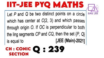 Let P and Q be two distinct points on a circle which has center at C(2,3) and which passes through