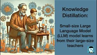Knowledge Distillation:  The story of small language model learning from large teacher models