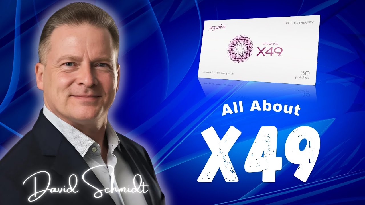 David Schmidt LifeWave – The Science Behind X49 Explained - YouTube