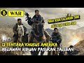 Pasukan Taliban vs Tentara Khusus Amerika || Film Perang Amerika Seru || Alur Cerita Film 12 Strong
