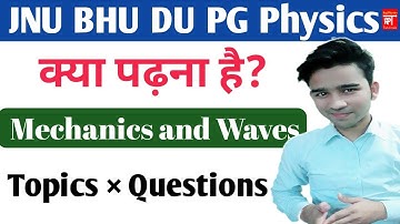 DU BHU JNU MSC Physics Entrance Exam Important Topics | Mechanics & Waves Questions in Hindi