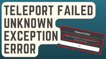 SOLVED:  Teleport Failed Unknown Exception Error On Roblox
