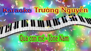 Karaoke Qua cơn mê Tone Nam