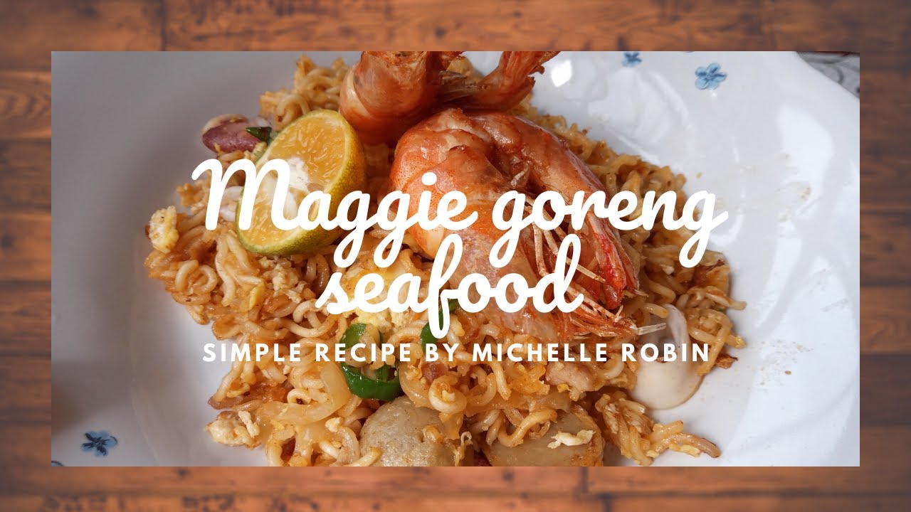 Resepi Mudah Maggi Goreng Seafood | Instant and Easy Fried ...