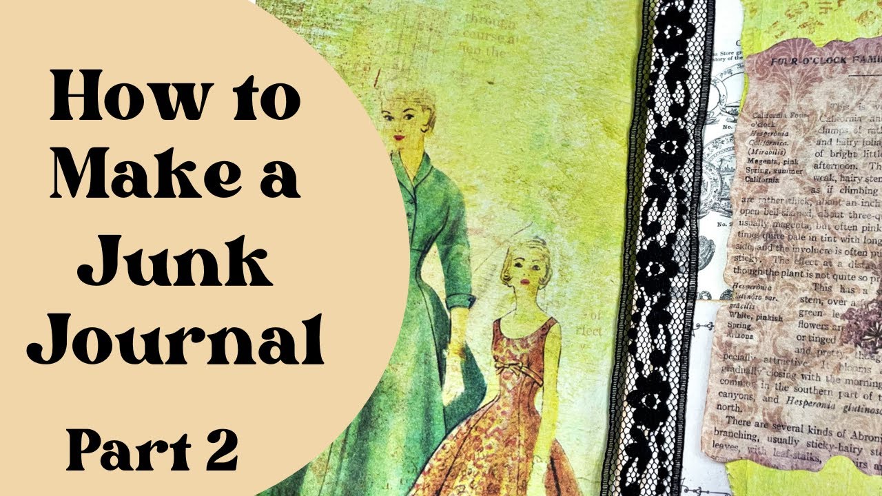 How to Make a Junk Journal Part 2 - YouTube