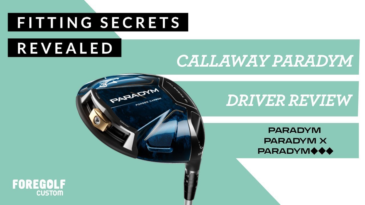 Callaway Paradym Driver Review we reveal golf fitting secrets in our latest review Youtube