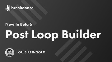 Post Loop Builder - Visually Create Custom Post & CPT Loops In Breakdance