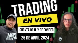 TRADING EN VIVO 25 de ABRIL 2024  MÉTODO WYCKOFF | SMC | NASDAQ | SP500