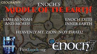 Answers in First Enoch Part 7: Enoch's Middle of the Earth. Exiting Inner Earth screenshot 5