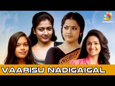 Vaarisu Nadigaigal of Today | Tamil Actresses with Famous Parents in Kollywood