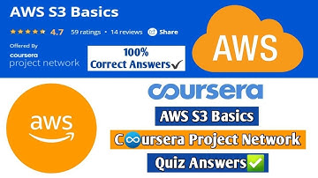 AWS S3 Basics | Coursera Project Network | Coursera Guided Project | All Quiz Answers | 100% Marks