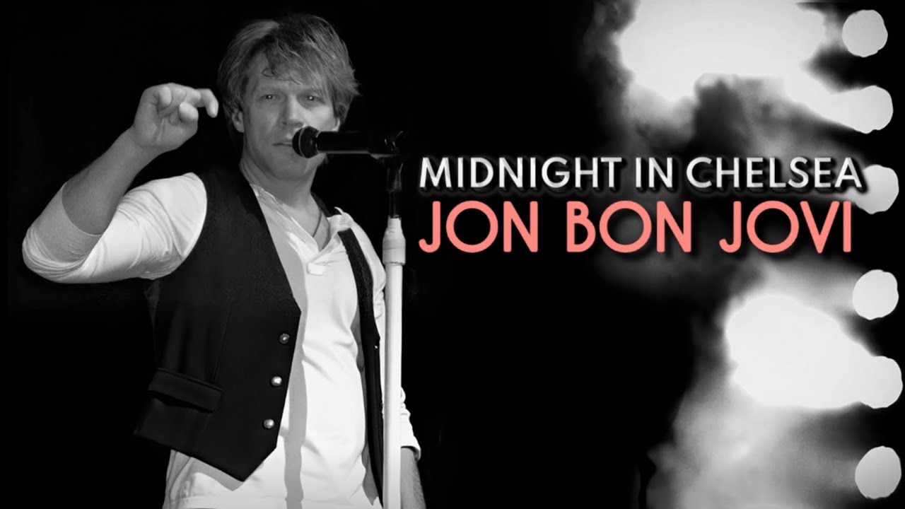 Jon Bon Jovi - Midnight In Chelsea (Live In New Jersey, 2009)
