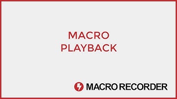 Playback of a recorded macro