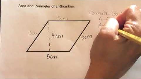 How to find the Area and Perimeter of a Rhombus