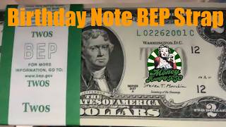 45th Bill Hunt - Birthday Note BEP Strap